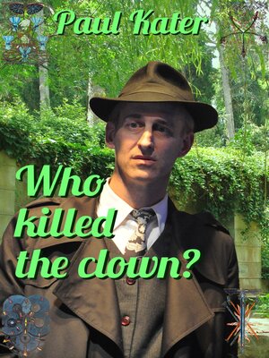 cover image of Who Killed the Clown?